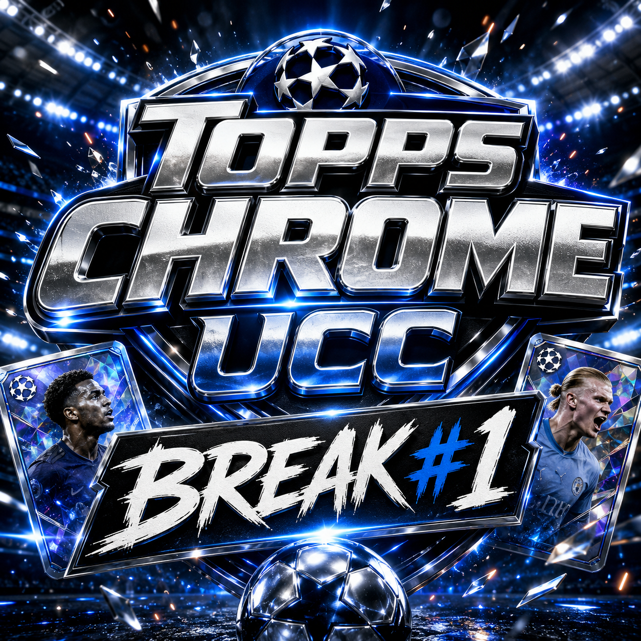 Topps Chrome UCC Break #1